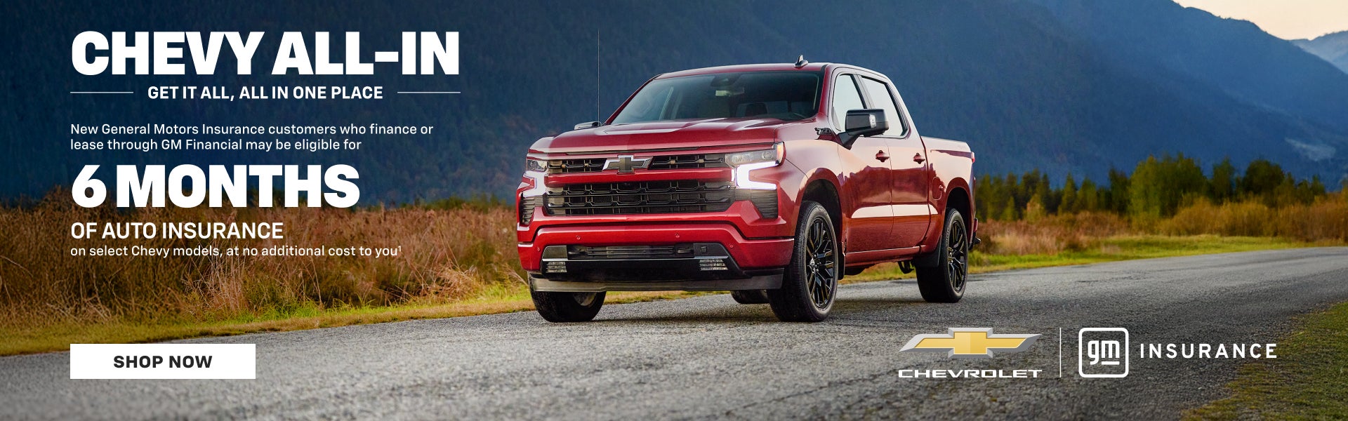 (1) To be eligible for CHEVY-ALL IN Chevrolet Insurance Promotion, must finance or lease a qualifying Chevrolet vehicle (Model Years 2024, 2025, or 2026 Chevrolet Blazer, Blazer EV, Equinox, Equinox EV, Silverado LD, Silverado EV, Suburban, Tahoe, Trailblazer, Traverse or Trax) with GM Financial between Oct. 3, 2025 – Dec. 1, 2025, and insure vehicle with GM National Insurance Company, collectively marketed with affiliates as General Motors Insurance. Current General Motors Insurance customers are ineligible. Offer only available to residents of Illinois and Ohio. Issuance of insurance policy is subject to underwriting eligibility, and insurance coverage is subject to insurance policy terms and conditions. Take new retail delivery by 12/01/2025. Policy must be issued within 30 days of vehicle delivery date.